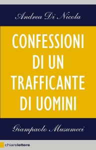 Book Cover: Confessioni di un trafficante di uomini